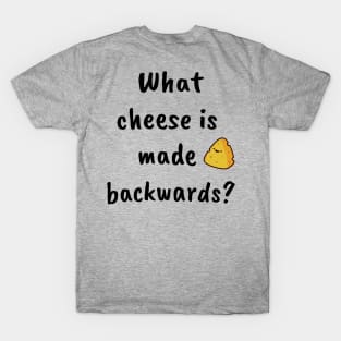 Cheesy Joke T-Shirt